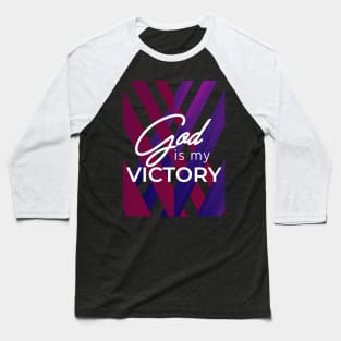 God is my Victory Baseball T-Shirt